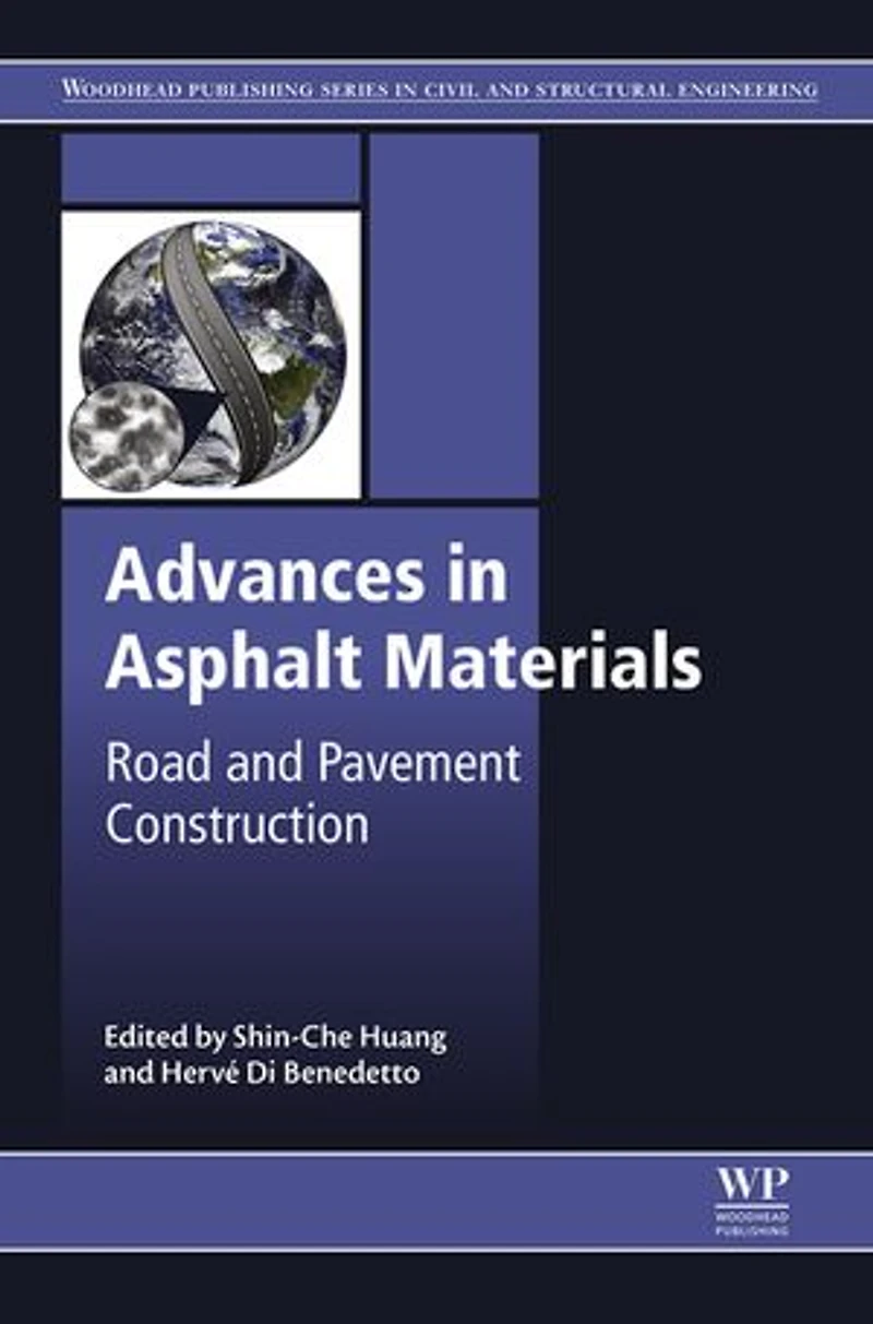 Advances Asphalt Materials: Road and Pavement Construction