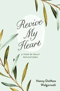 Revive My Heart: A Year of Daily Reflections