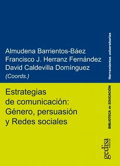 Estrategias de comunicación: Género, persuasión y Redes sociales