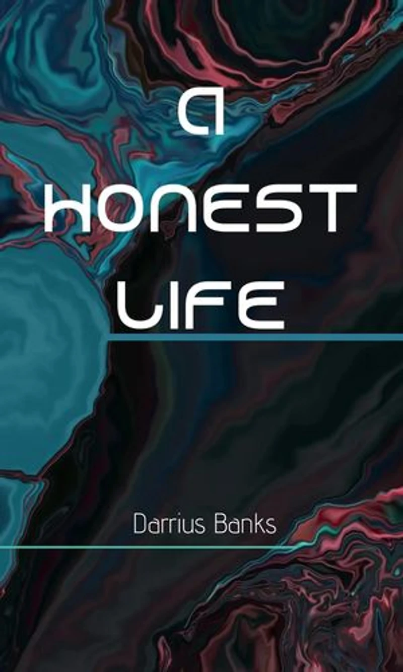 A Honest Life