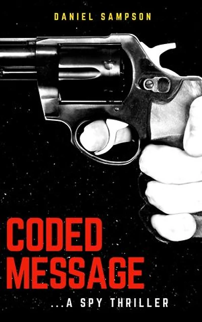 Coded Message: A spy thriller
