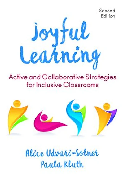 Joyful Learning: Active and Collaborative Strategies for Inclusive Classrooms