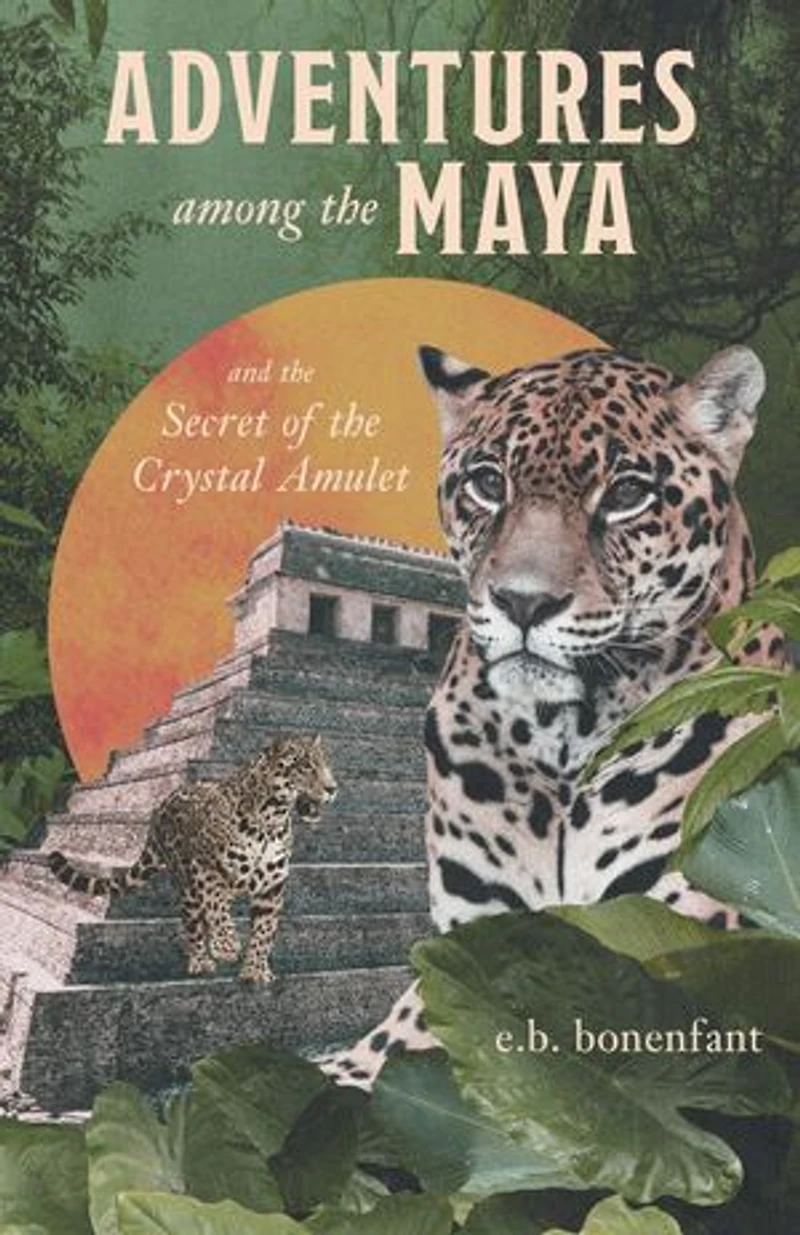 Adventures among the Maya and Secret of Crystal Amulet