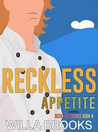 Reckless Appetite: No Kissing in the Kitchen