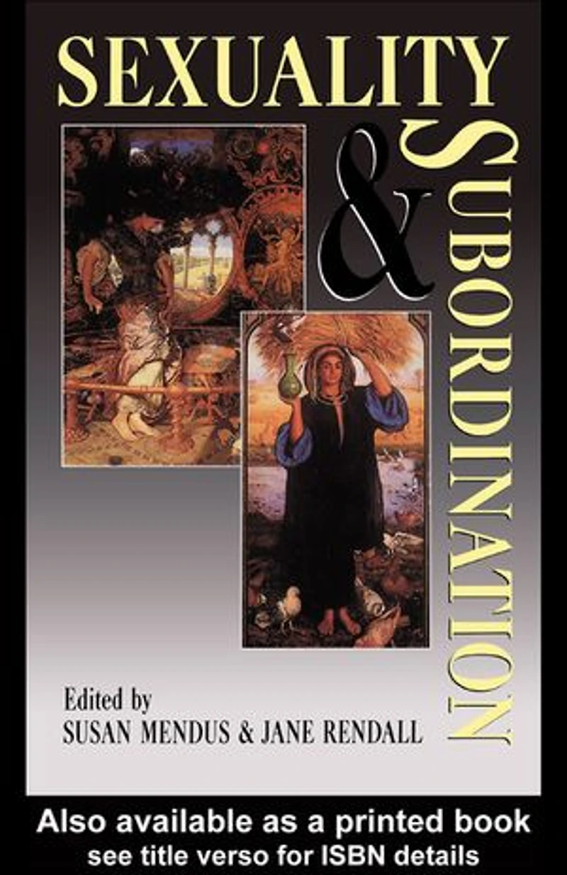 Sexuality and Subordination: Interdisciplinary Studies of Gender the Nineteenth Century