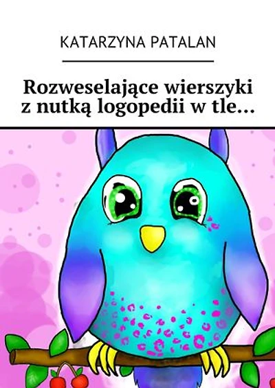 Rozweselające wierszyki z nutką logopedii w tle…