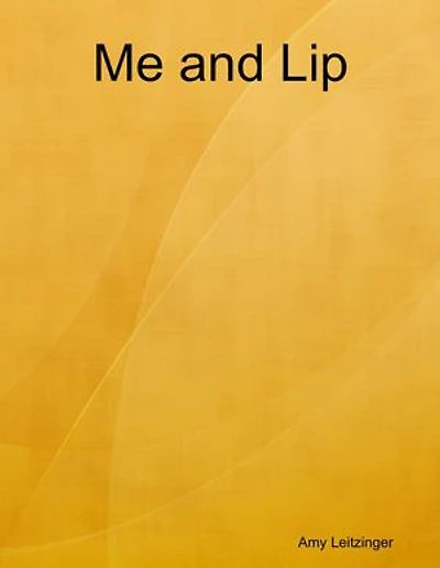 Me and Lip