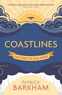 Coastlines: The Story Of Our Shore