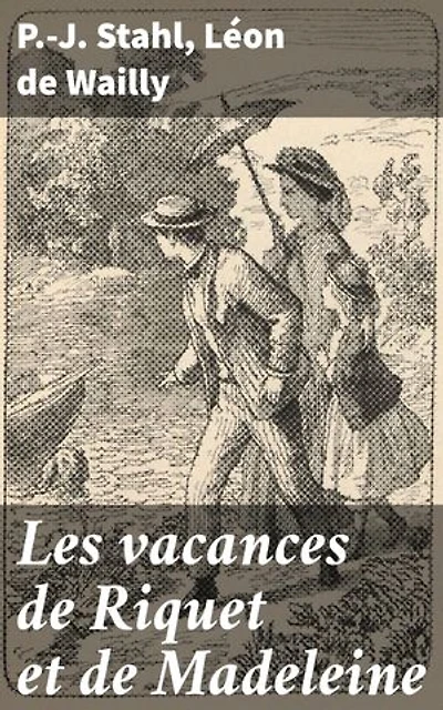 Les vacances de Riquet et de Madeleine: Explorations enfantines à travers les méandres de l'aventure et de l'amitié