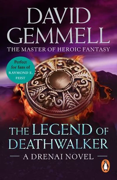 The Legend Of Deathwalker: A page-turning tale of warriors, war and honour from the master of heroic fantasy