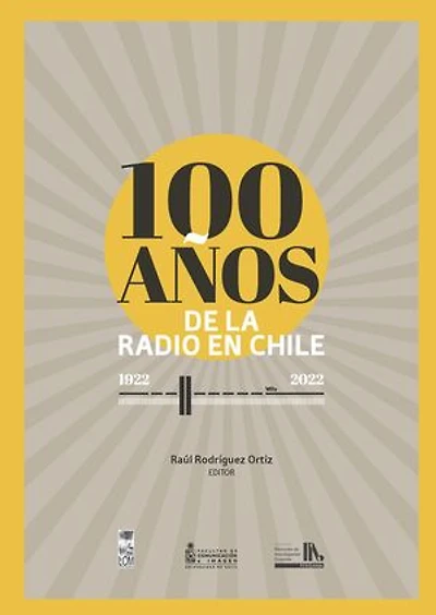 100 años de la radio en Chile. 1922 - 2022