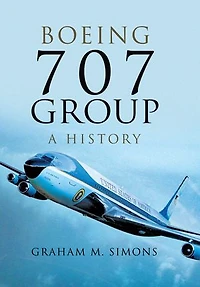 Boeing 707 Group: A History