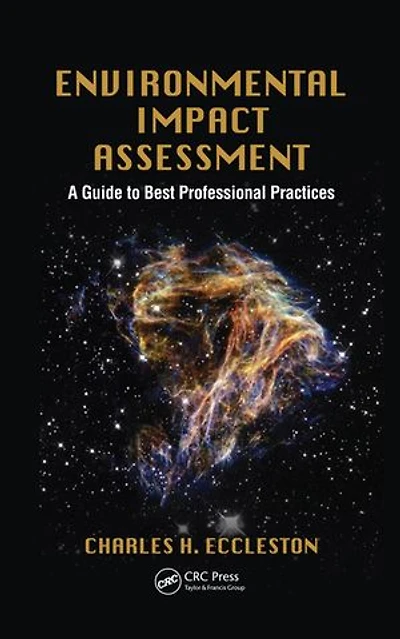 Environmental Impact Assessment: A Guide To Best Professional Practices