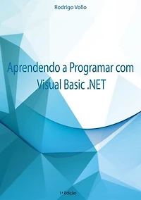 Aprendendo A Programar Com Visual Basic .net