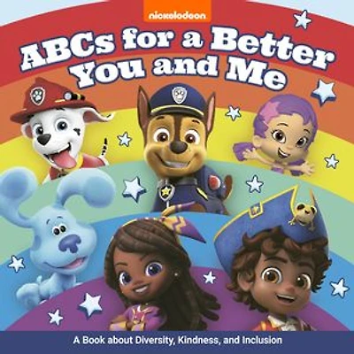 ABCs for a Better You and Me: A Book About Diversity, Kindness
