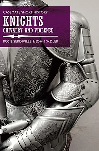 Knights: Chivalry And Violence