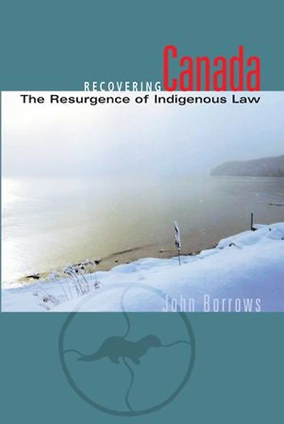 Recovering Canada: The Resurgence of Indigenous Law