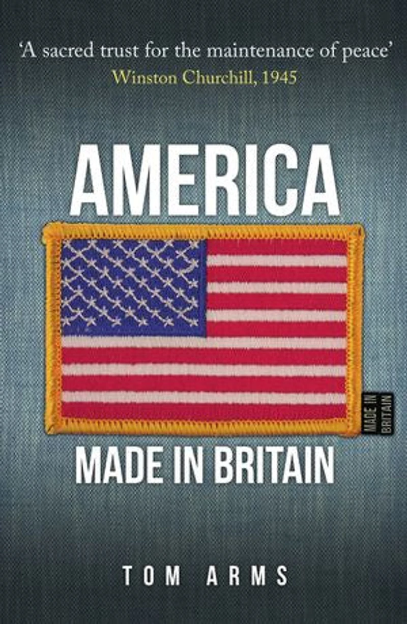 America: Made In Britain