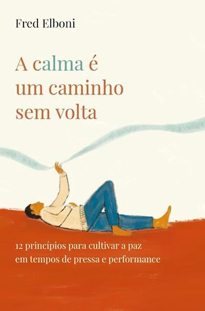 A calma é um caminho sem volta