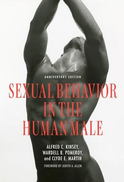Sexual Behavior the Human Male: Anniversary Edition