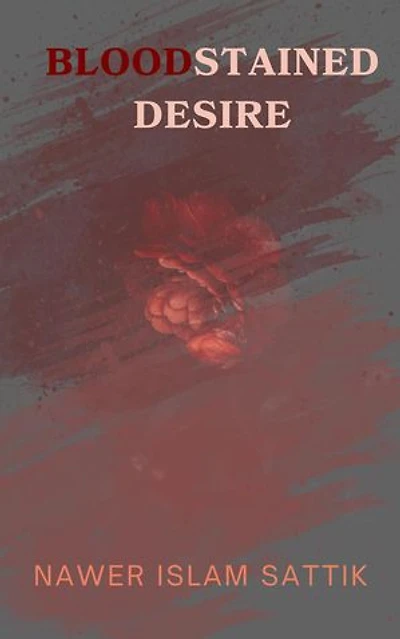 Bloodstained Desire: Dark Romance Crime Thriller, #1