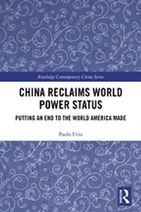 China Reclaims world Power Status: Putting an end to the America made