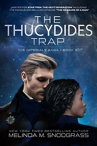 The Thucydides Trap: A Political Space Opera