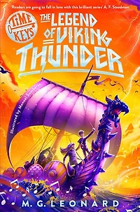 The Legend of Viking Thunder: Join the Time Keys on their epic Viking adventure!