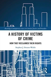 A History of Victims Crime: How they Reclaimed their Rights