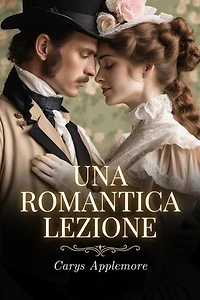 Una romantica lezione: Vittoriano, Romance, Romanzi rosa, Storici