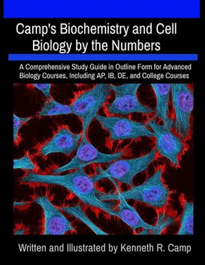 Camp's Biochemistry and Cell Biology by the Numbers