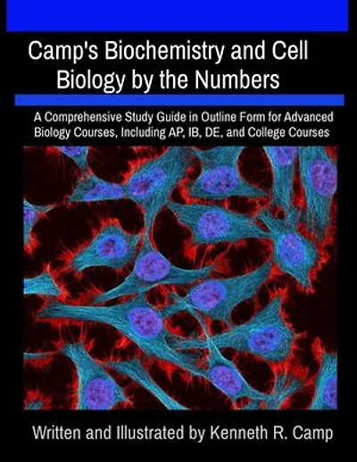 Camp's Biochemistry and Cell Biology by the Numbers