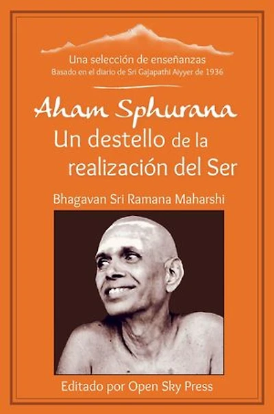 Aham Sphurana – Un destello de la realización del Ser: Aham Sphurana Español, #1