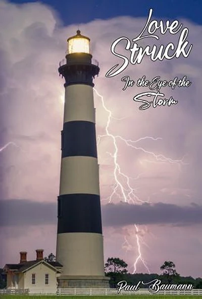 Love Struck: In the Eye of the Storm