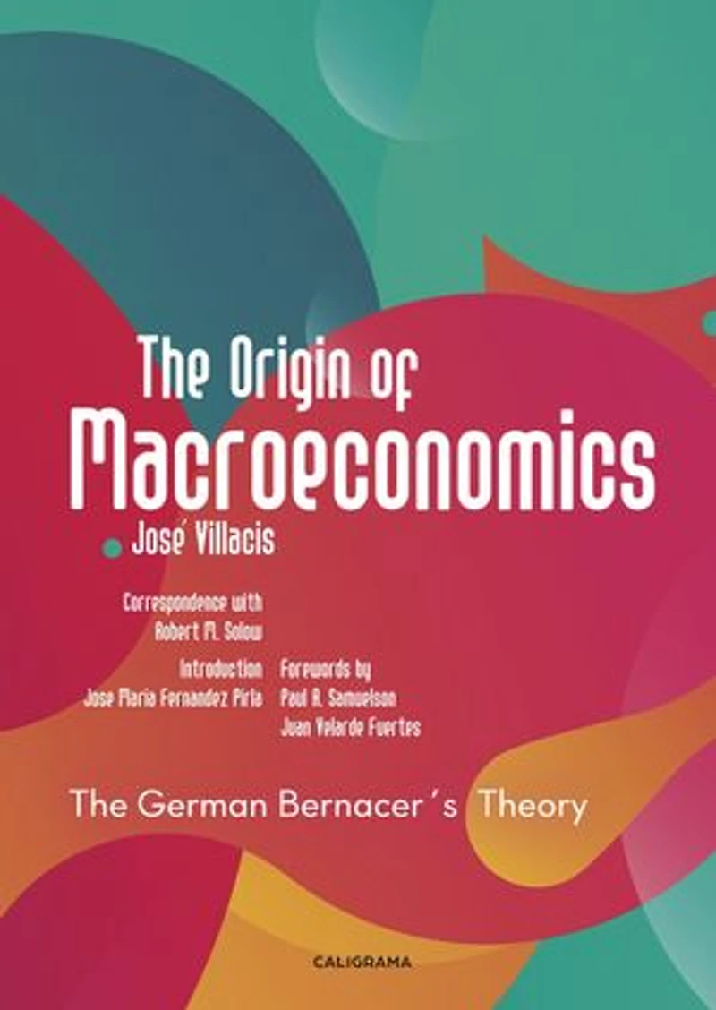 The Origin of Macroeconomics: The German Bernacer´s Theory