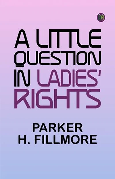A Little Question in Ladies' Rights
