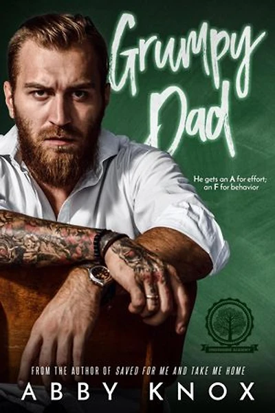 Grumpy Dad: Greenbridge Academy, #2