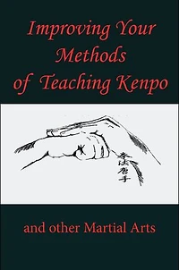 Teaching Methodology of Kenpo