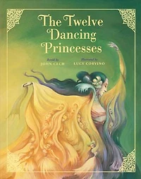 The Twelve Dancing Princesses