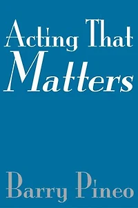 Acting That Matters