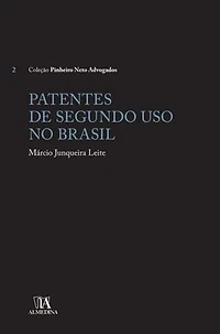 Patentes de Segundo Uso no Brasil