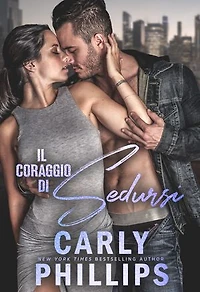 Il coraggio di sedursi