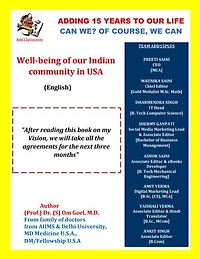 Adding 15 years to our Life Can we? of course, we can!: Well Being of our Indian Community in USA