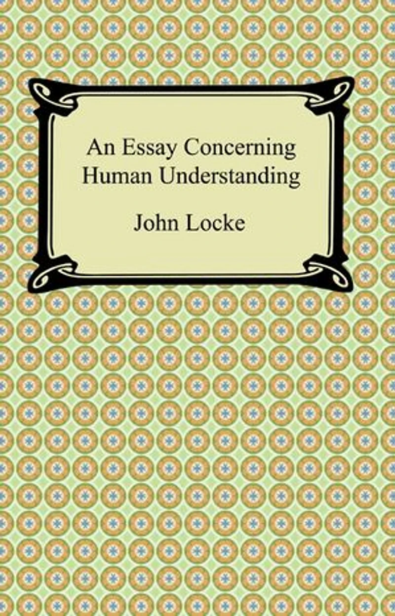 An Essay Concerning Human Understanding