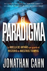 El paradigma: La huella del antaño que guarda el misterio de nuestros tiempos