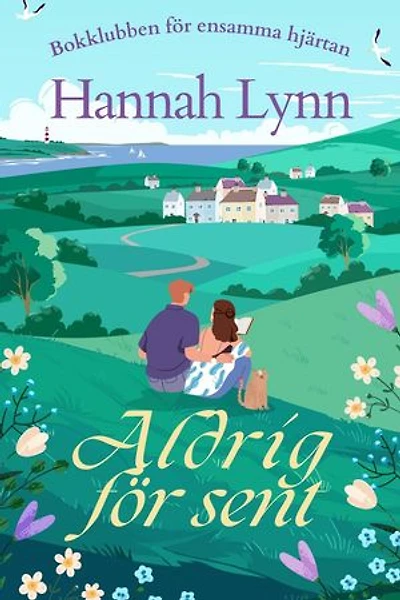 Aldrig för sent: Lonely Hearts Book Club, #1