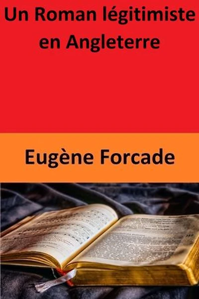 Un Roman légitimiste en Angleterre