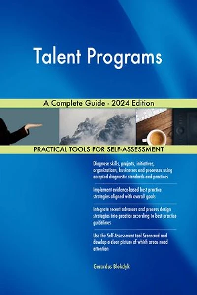 Talent Programs A Complete Guide - 2024 Edition