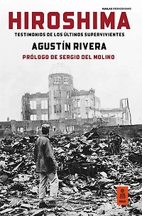 Hiroshima: Testimonios de los últimos supervivientes