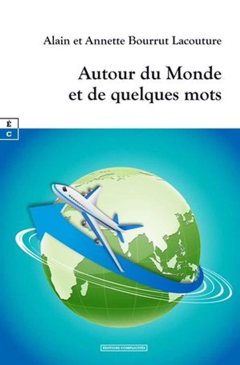 Autour du Monde et de quelques mots